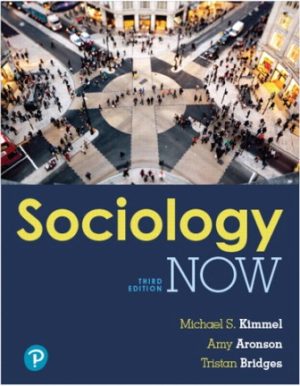 Sociology Now 3rd Edition Kimmel TEST BANK
